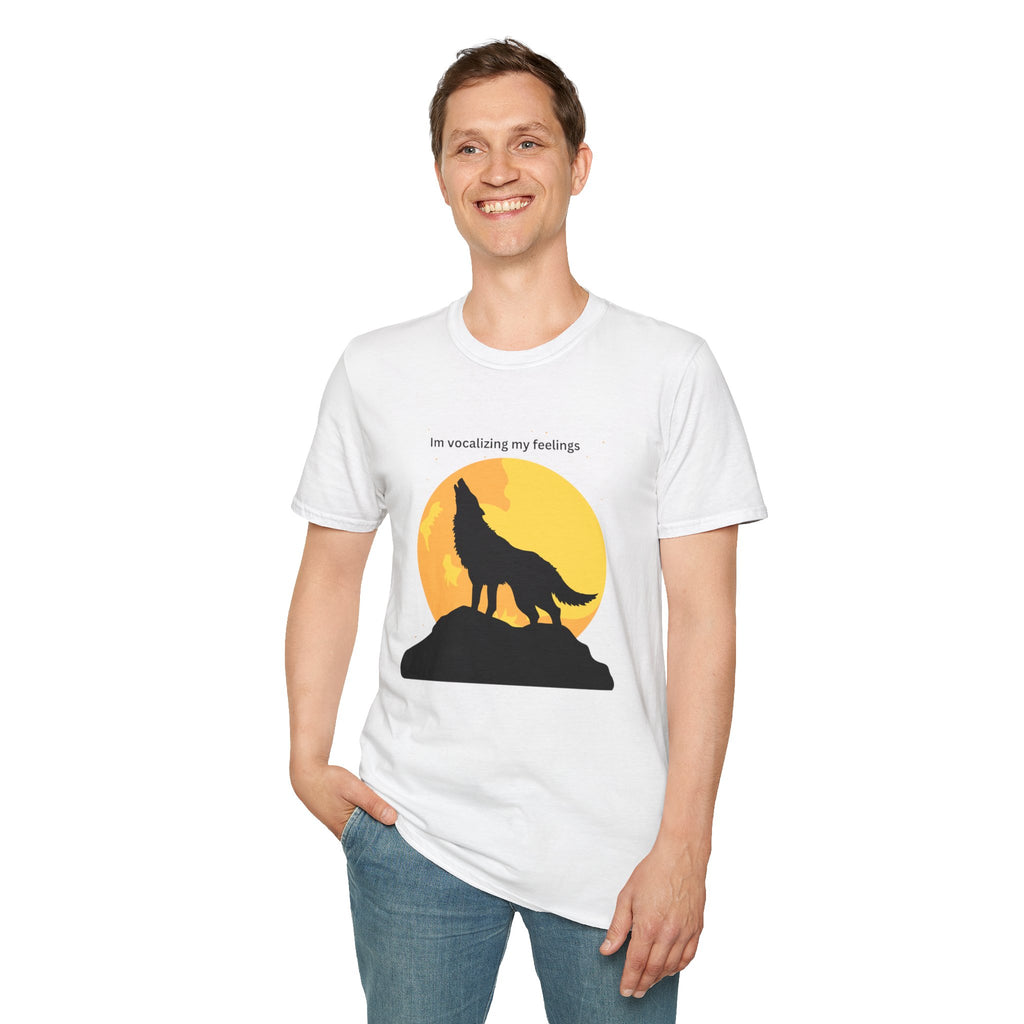 Howling Wolf T-Shirt – “I’m Vocalizing My Feelings” Graphic Tee
